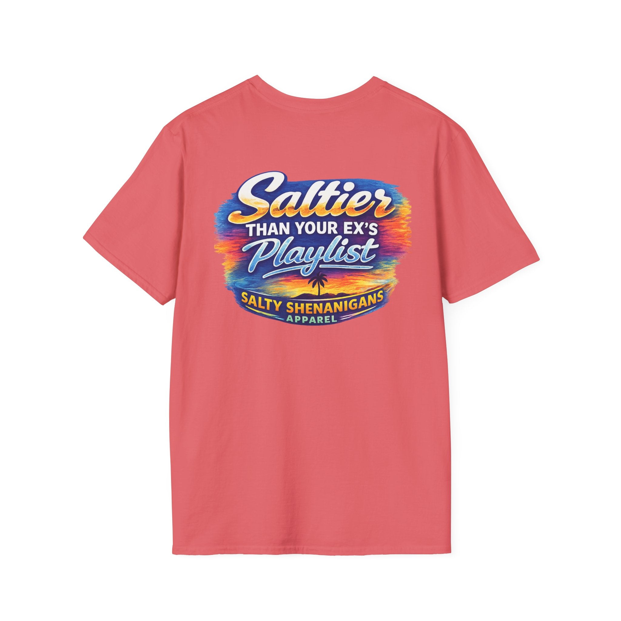 Saltier than your Ex's Playlist - Salty Shenanigans Apparel T-Shirt Printify