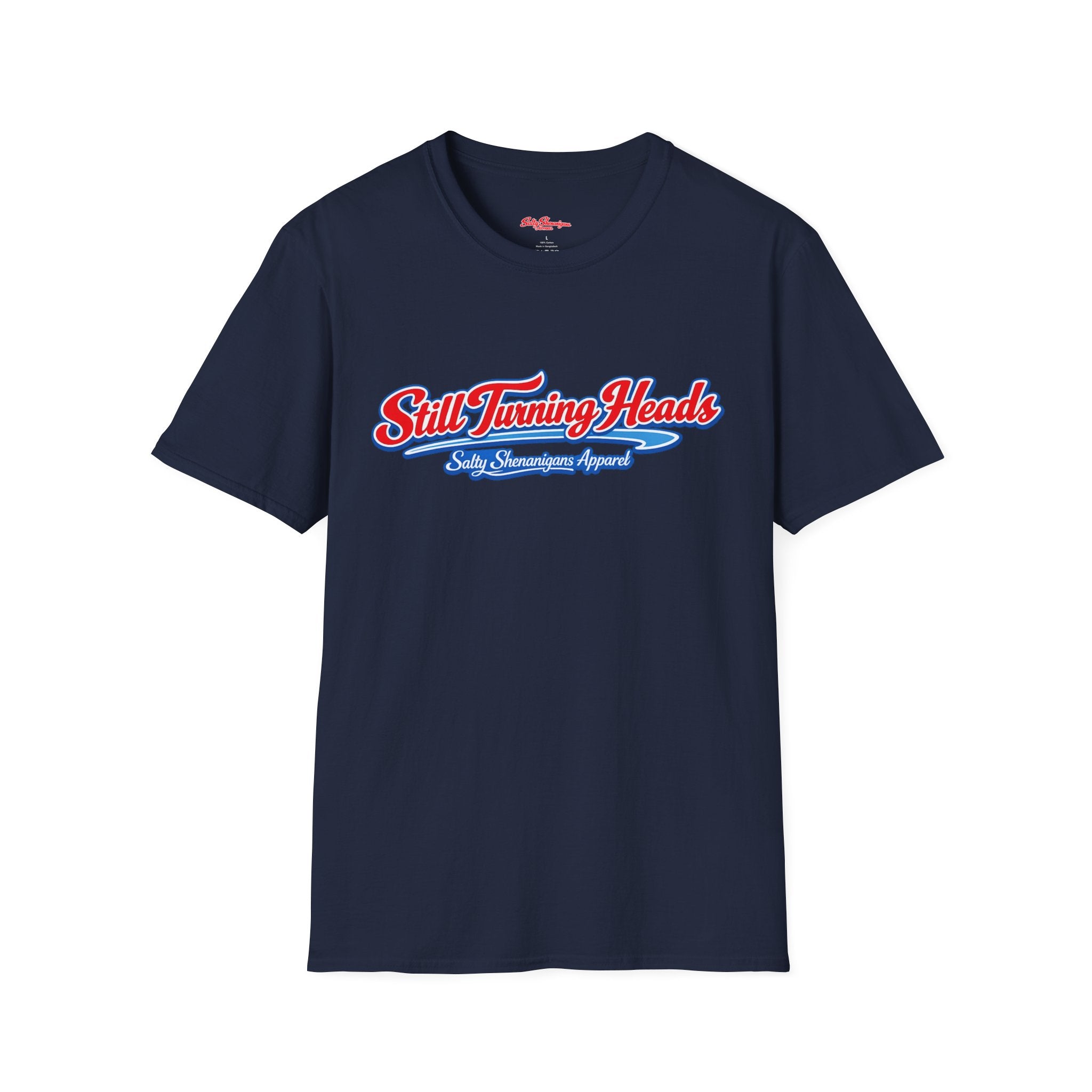 Salty Shenanigans Apparel Still Turning Heads Funny T-Shirt Printify