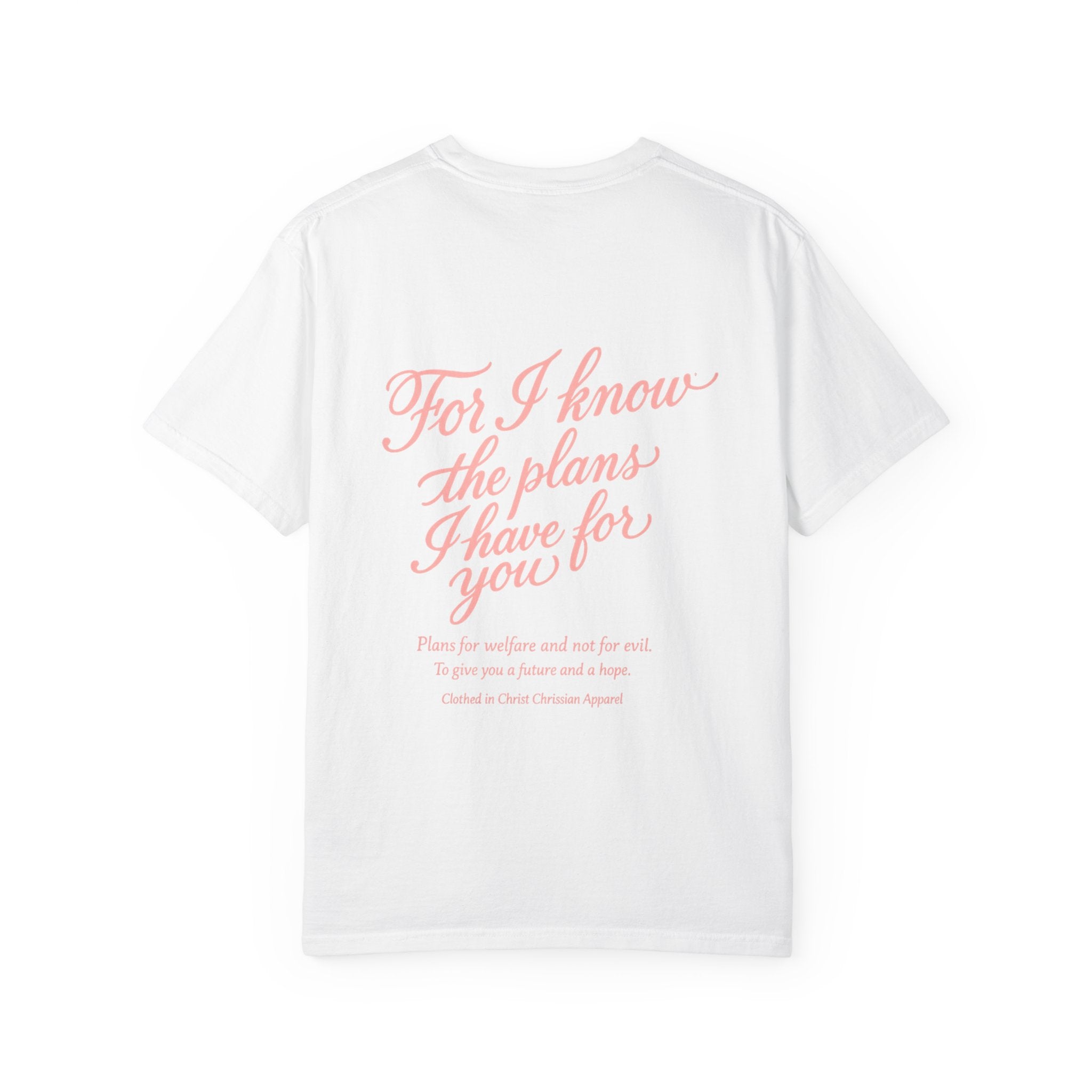 Scripted Scripture T‑Shirt — “For I know the plans I have for you” Inspirational Tee Printify