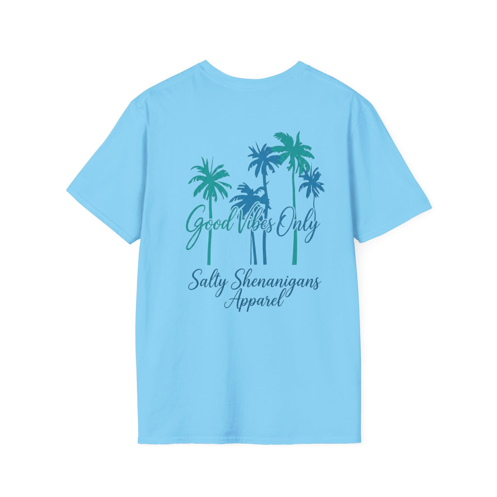 Salty Shenanigans Apparel Good Vibes Only T-Shirt Printify