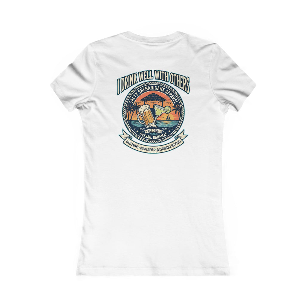 I Drink Well With Others Women's Beach Bar T-Shirt Printify