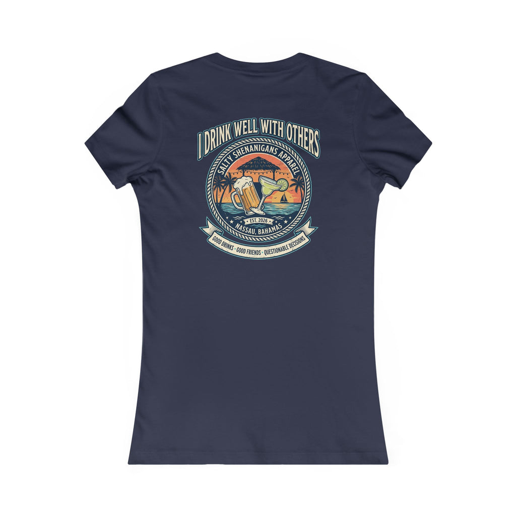 I Drink Well With Others Women's Beach Bar T-Shirt Printify