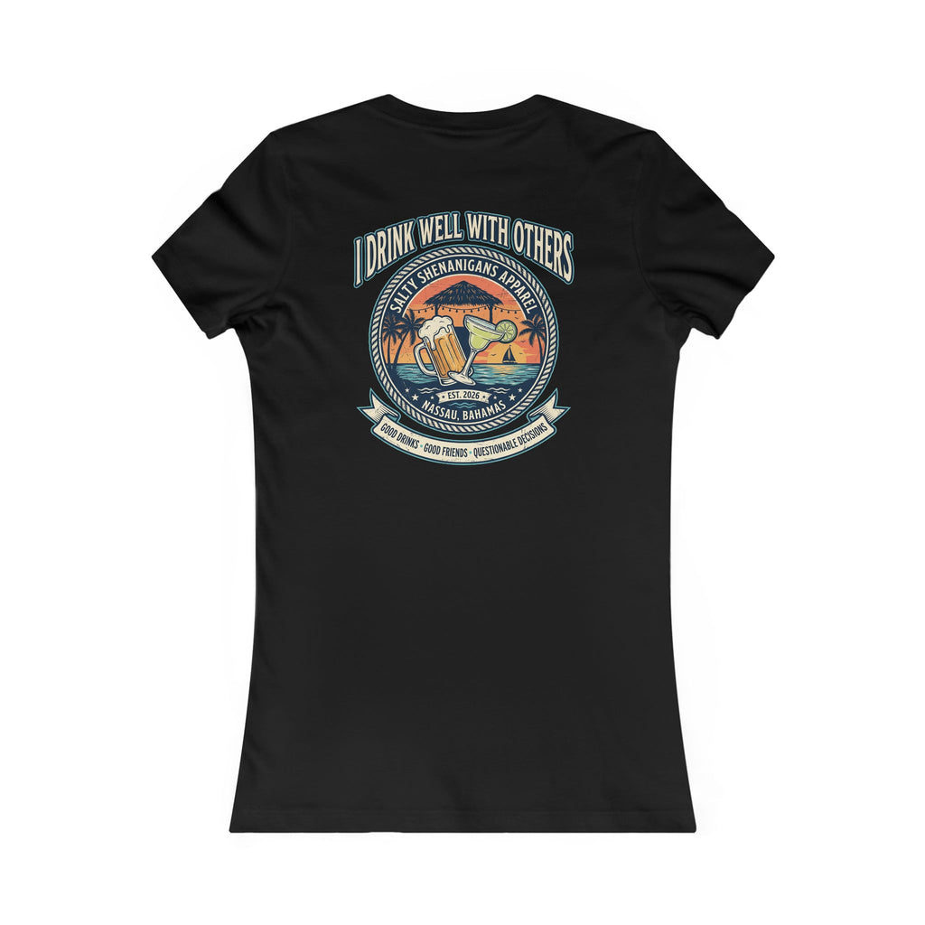 I Drink Well With Others Women's Beach Bar T-Shirt Printify