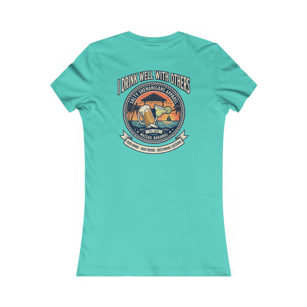 I Drink Well With Others Women's Beach Bar T-Shirt Printify