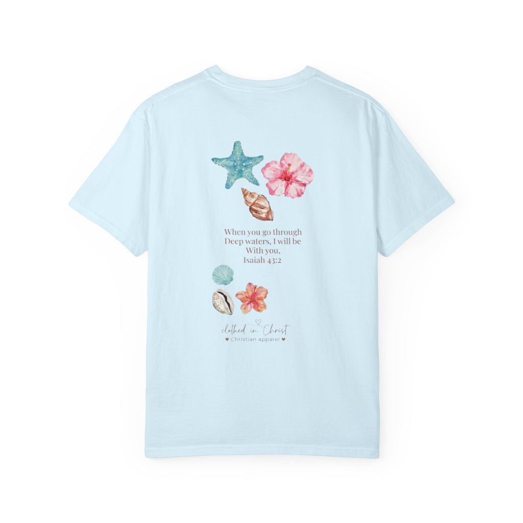 Clothed In Christ T‑Shirt — Isaiah 43:2 Beach Tee Printify