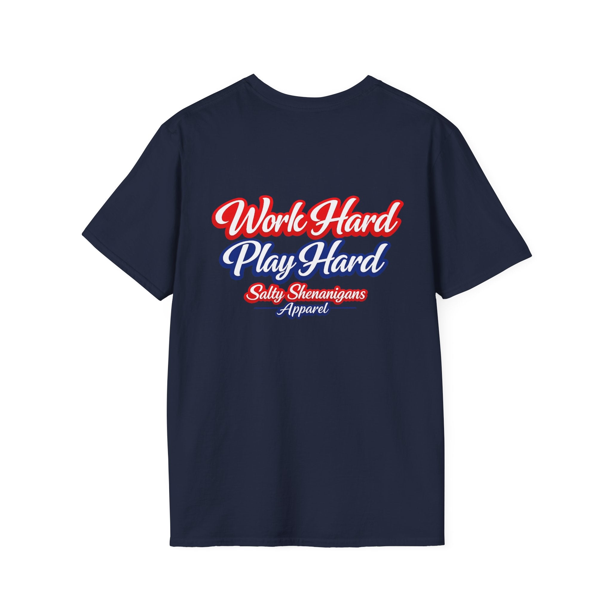 Work Hard Play Hard Funny T-shirt Salty Shenanigans Apparel Printify