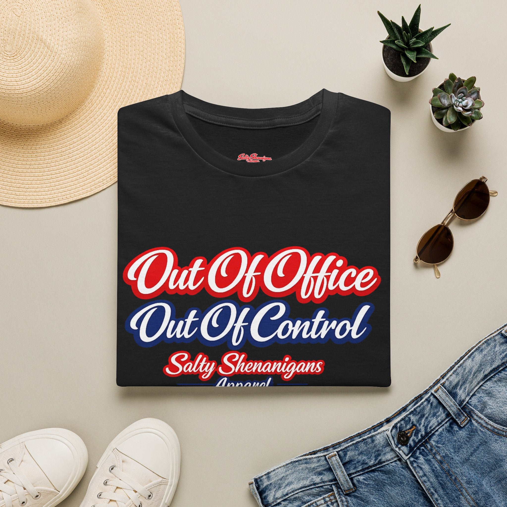 Out of Office Out of Control Funny T-shirt Salty Shenanigans Apparel Printify