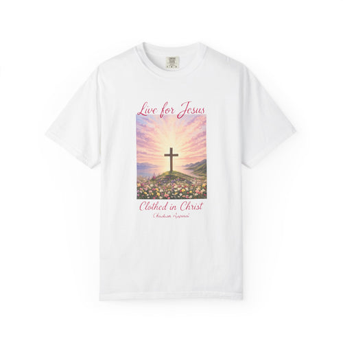 Clothed In Christ -Faith Cross T-Shirt — "Live for Jesus / Clothed in Christ" Christian Graphic Tee Printify