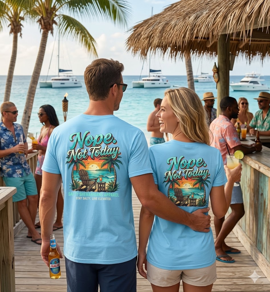 Nope. Not Today. Beach Bar T-Shirt | Premium Coastal Apparel Printify
