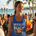 Mentally At The Beach Women's Racerback Tank Top | Salty Shenanigans Apparel Printify