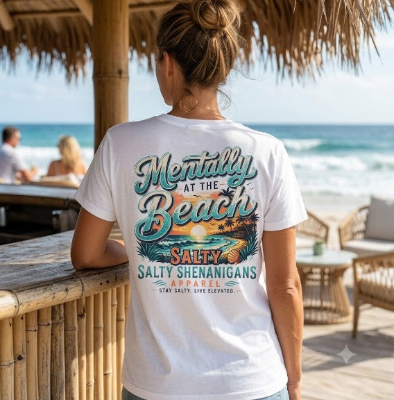 Mentally At The Beach Beach Bar T-Shirt | Premium Coastal Apparel Printify
