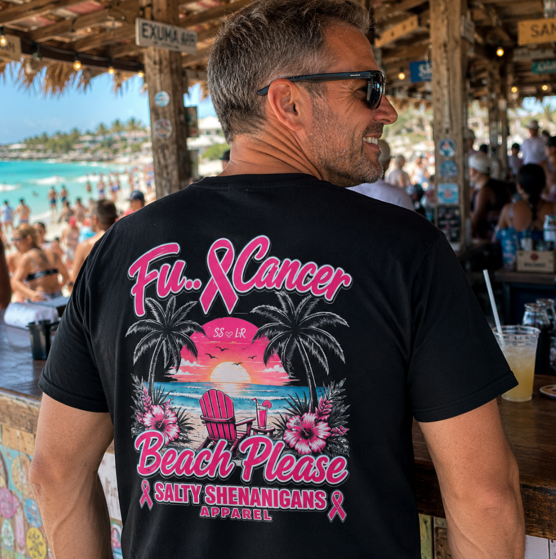 Fu.. Cancer – Beach Please | Cancer Awareness Beach Shirt Printify
