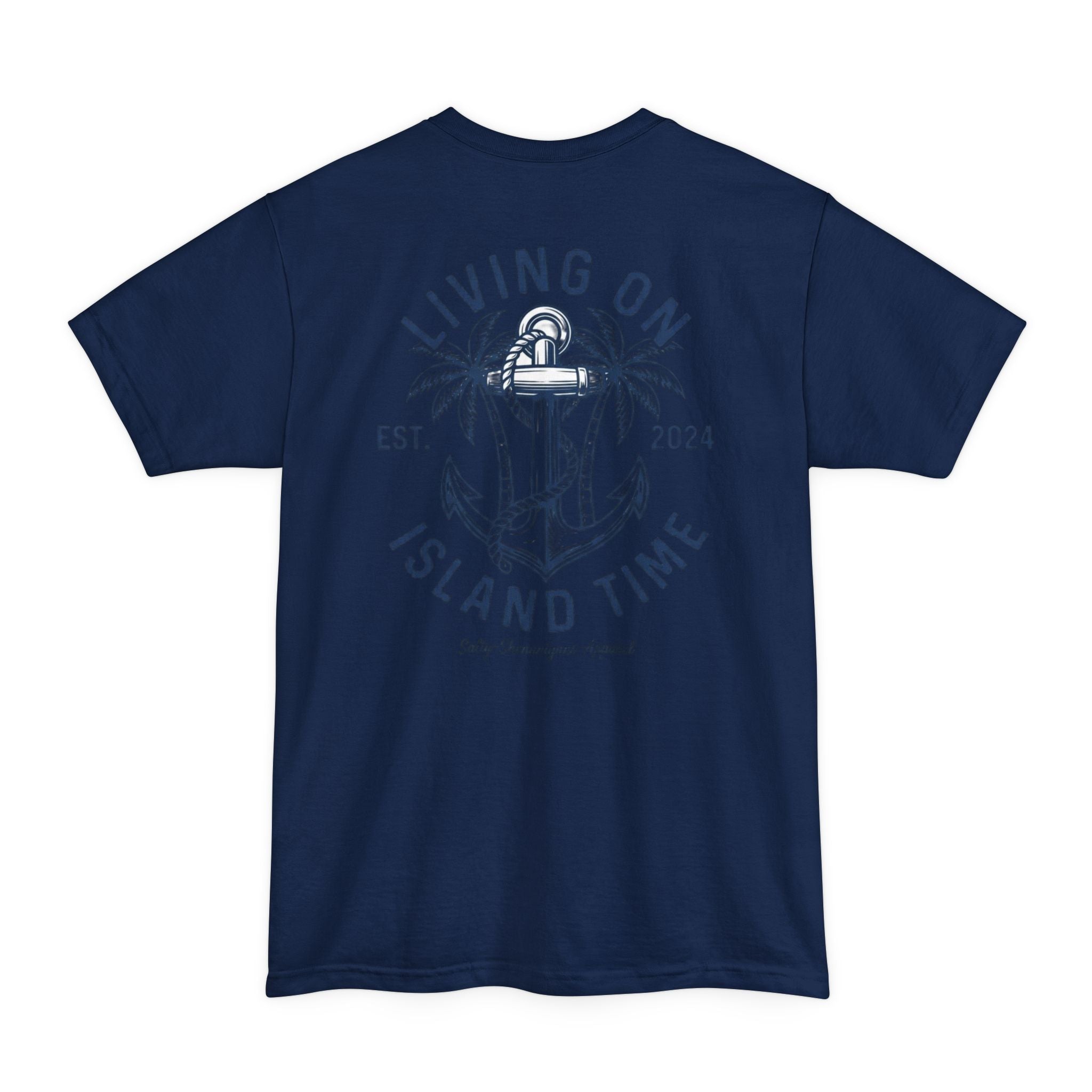 Living On Island Time Tall T-Shirt — Salty Shenanigans Apparel Printify