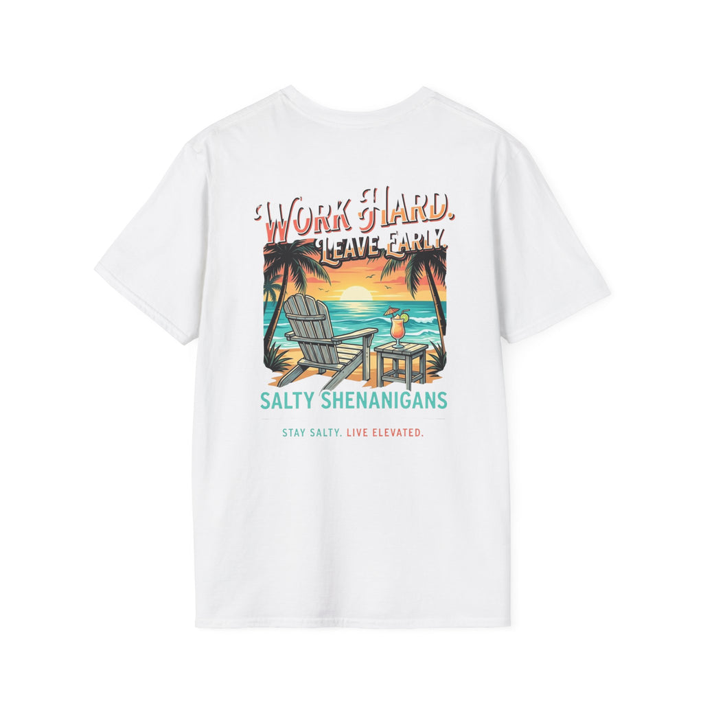 Work Hard. Leave Early.™ Premium Coastal Lifestyle Tee | Salty Shenanigans Apparel Printify