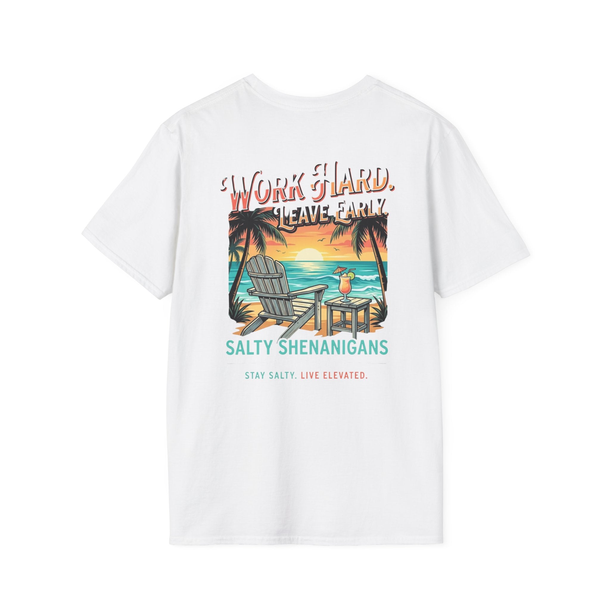 Work Hard. Leave Early.™ Premium Coastal Lifestyle Tee | Salty Shenanigans Apparel Printify