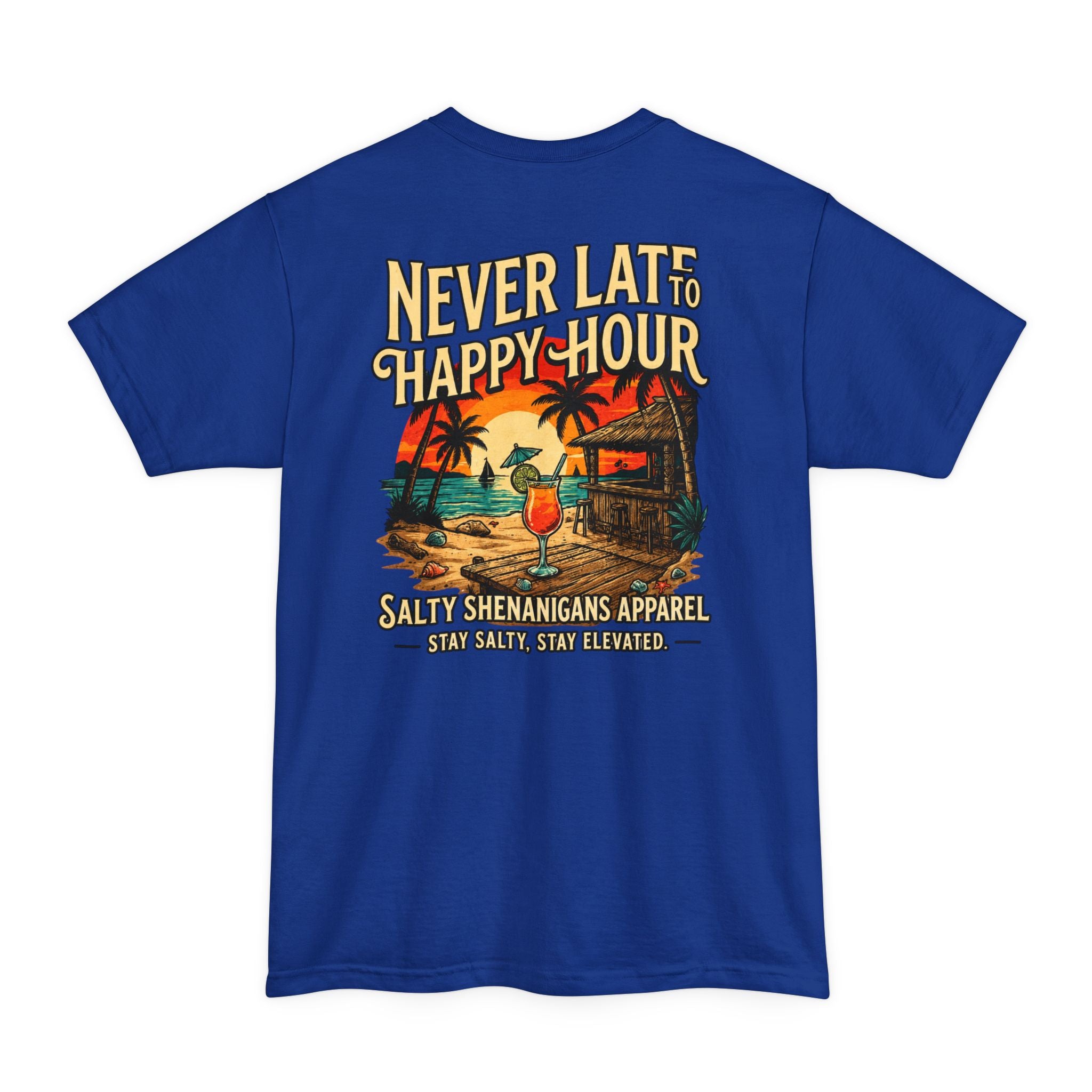 Never Late to Happy Hour –  Hanes Beefy-T Adult T-Shirt Printify