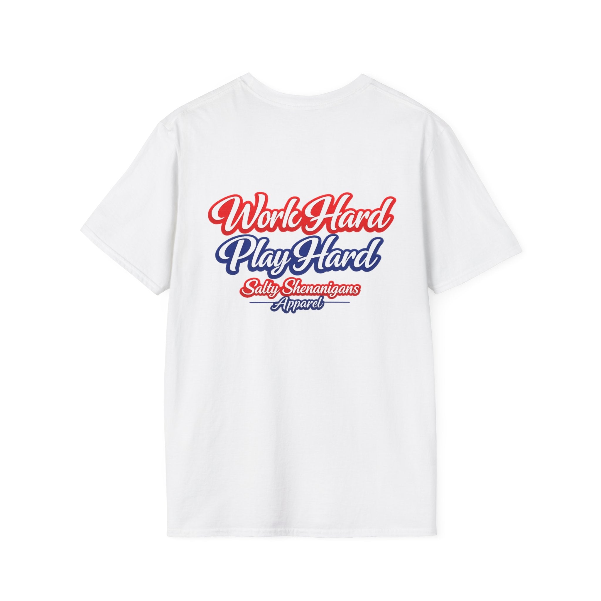 Work Hard Play Hard Funny T-shirt Salty Shenanigans Apparel Printify