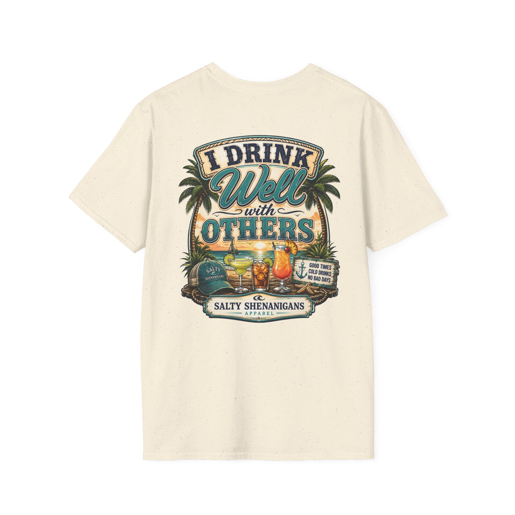 I Drink Well With Others Beach Bar T-Shirt | Tropical Happy Hour Shirt Printify