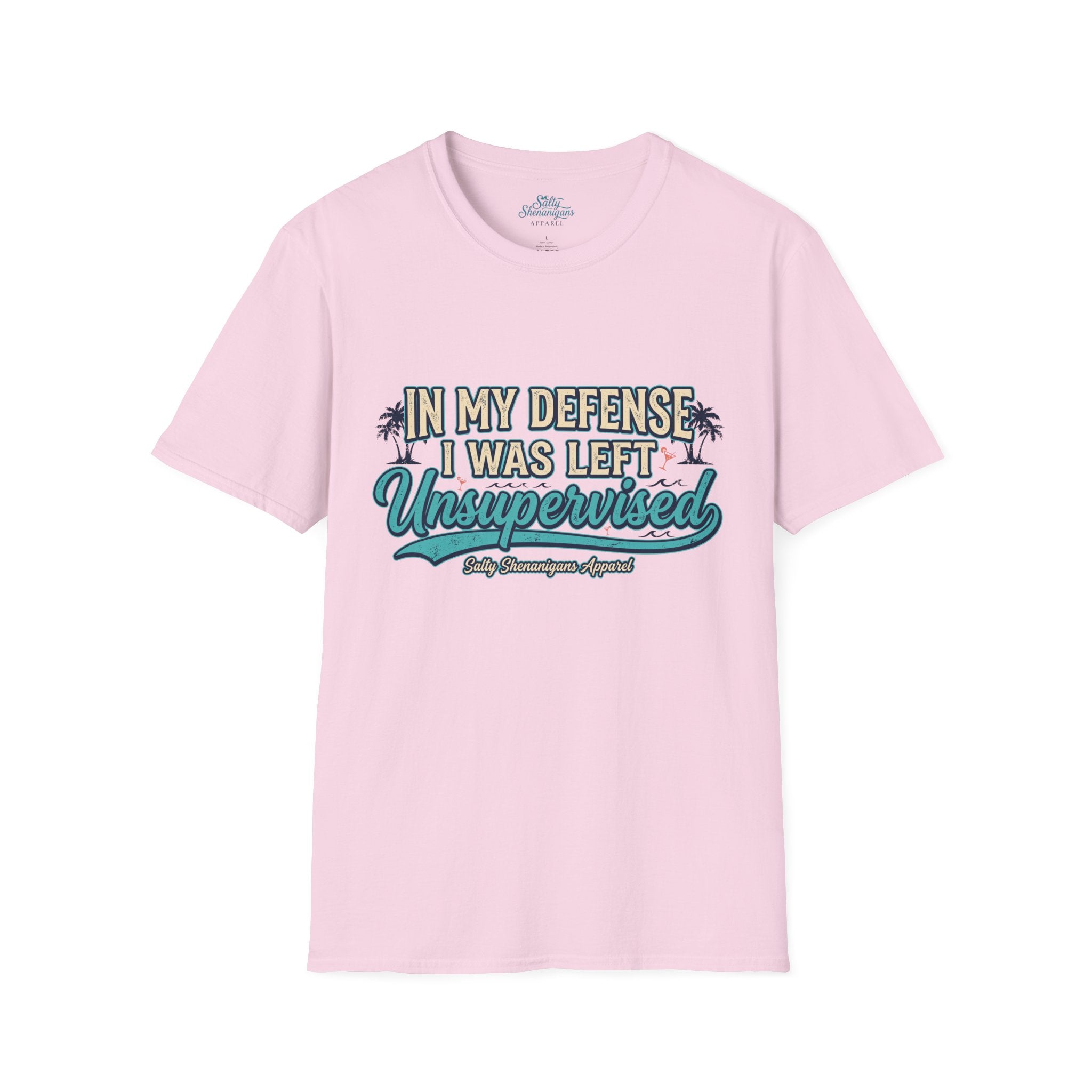In My Defense I Was Left Unsupervised Funny Beach Shirt Printify