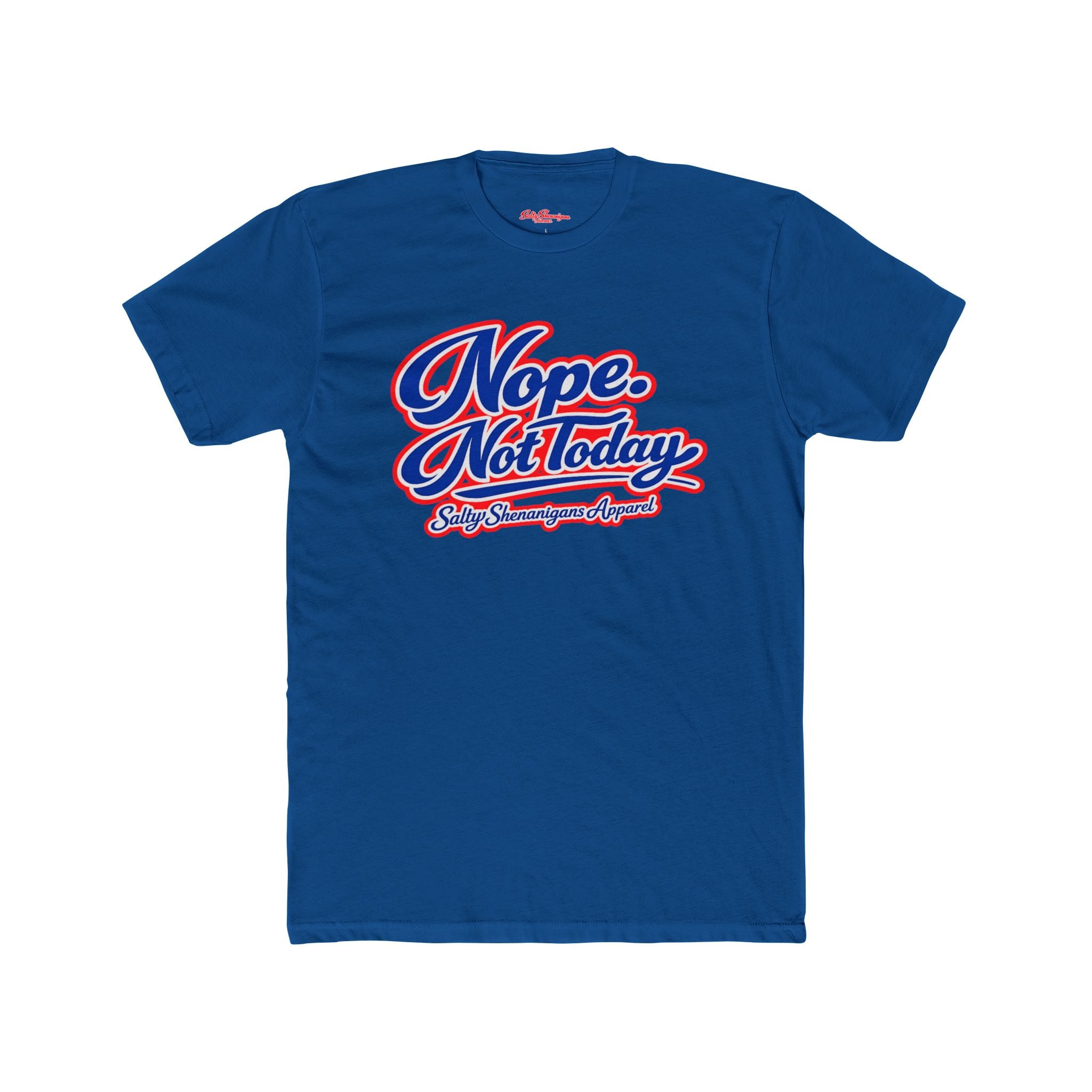 Nope. Not Today. Graphic Tee — Retro Script White Cotton T‑Shirt Printify