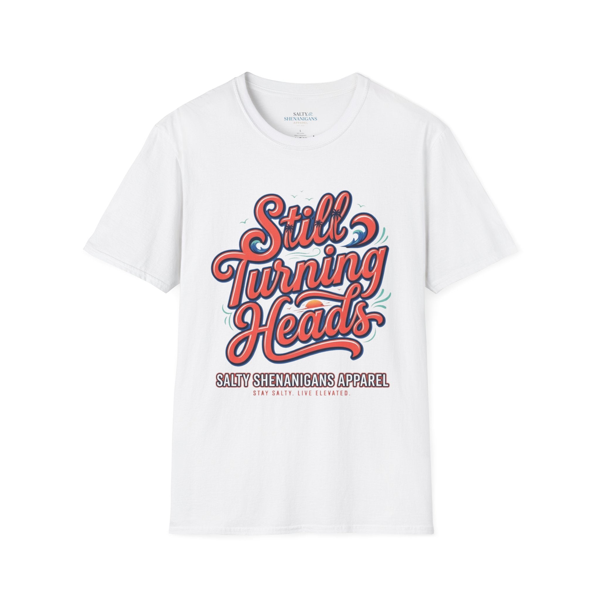 Still Turning Heads Shirt | Funny Coastal Graphic Tee Printify