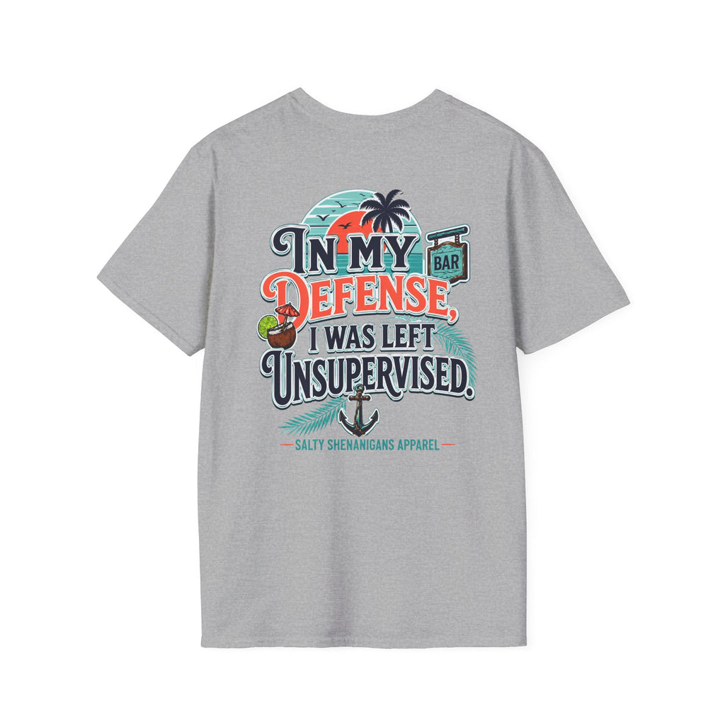 In My Defense I Was Left Unsupervised Funny Beach Shirt Printify