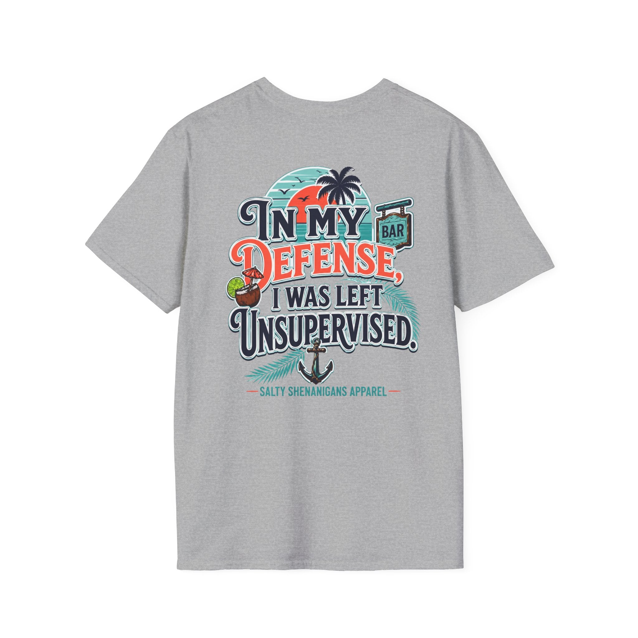 In My Defense I Was Left Unsupervised Funny Beach Shirt Printify