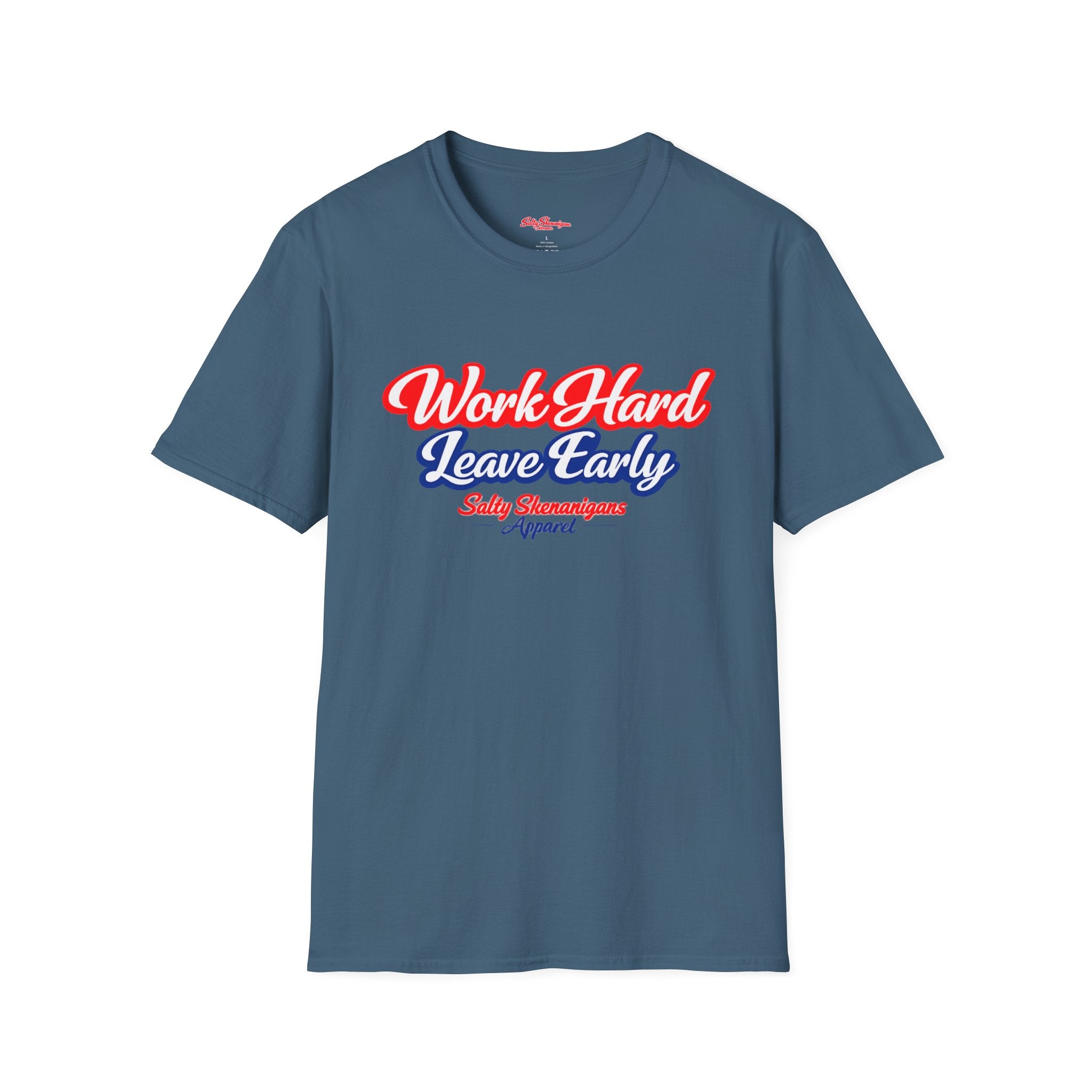 Work Hard Leave Early  Beach T-Shirt | Funny Work Humor Tee Printify