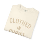 Clothed in Christ T-Shirt — Faith-Based Christian Tee Printify