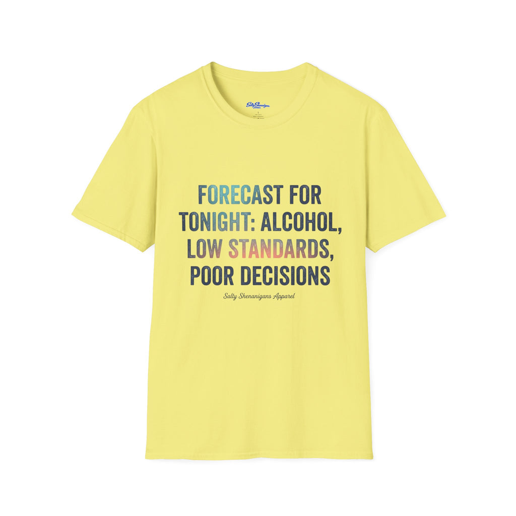 Salty Shenanigans Apparel Forecast For Tonight T-Shirt Printify