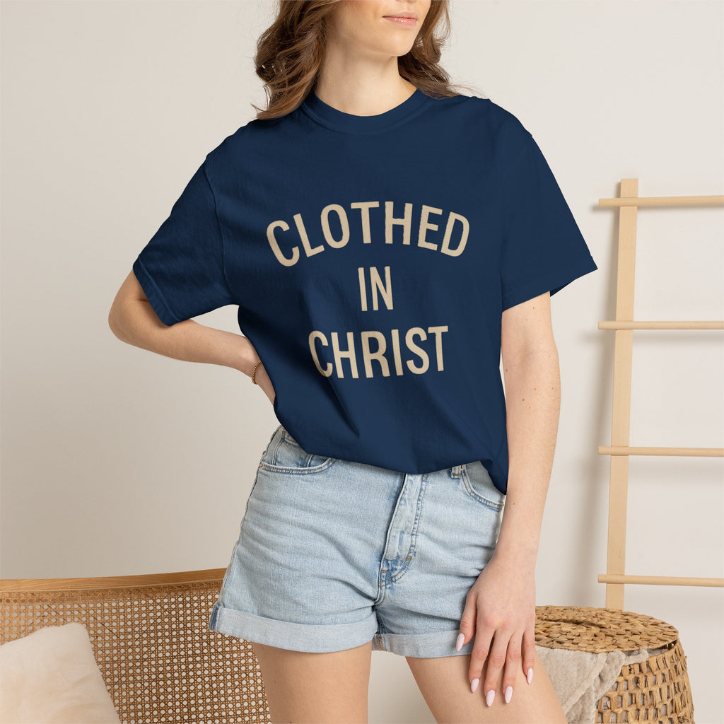 Clothed in Christ T-Shirt — Faith-Based Christian Tee Printify