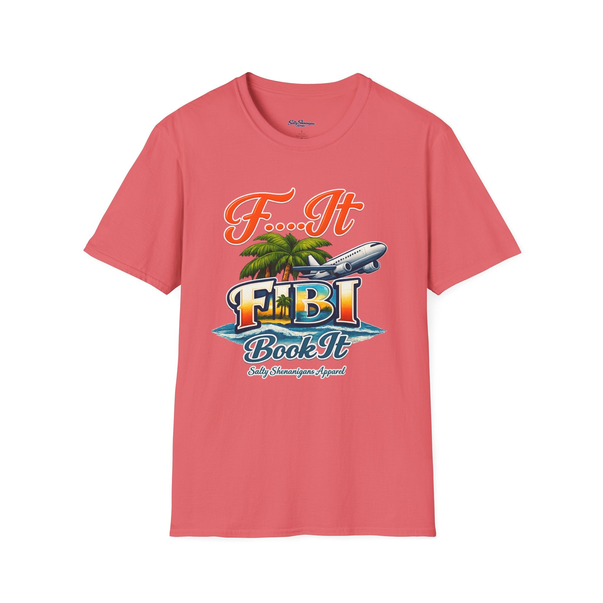 FIBI F... It Book It  T-Shirt Salty Shenanigans apparel Printify