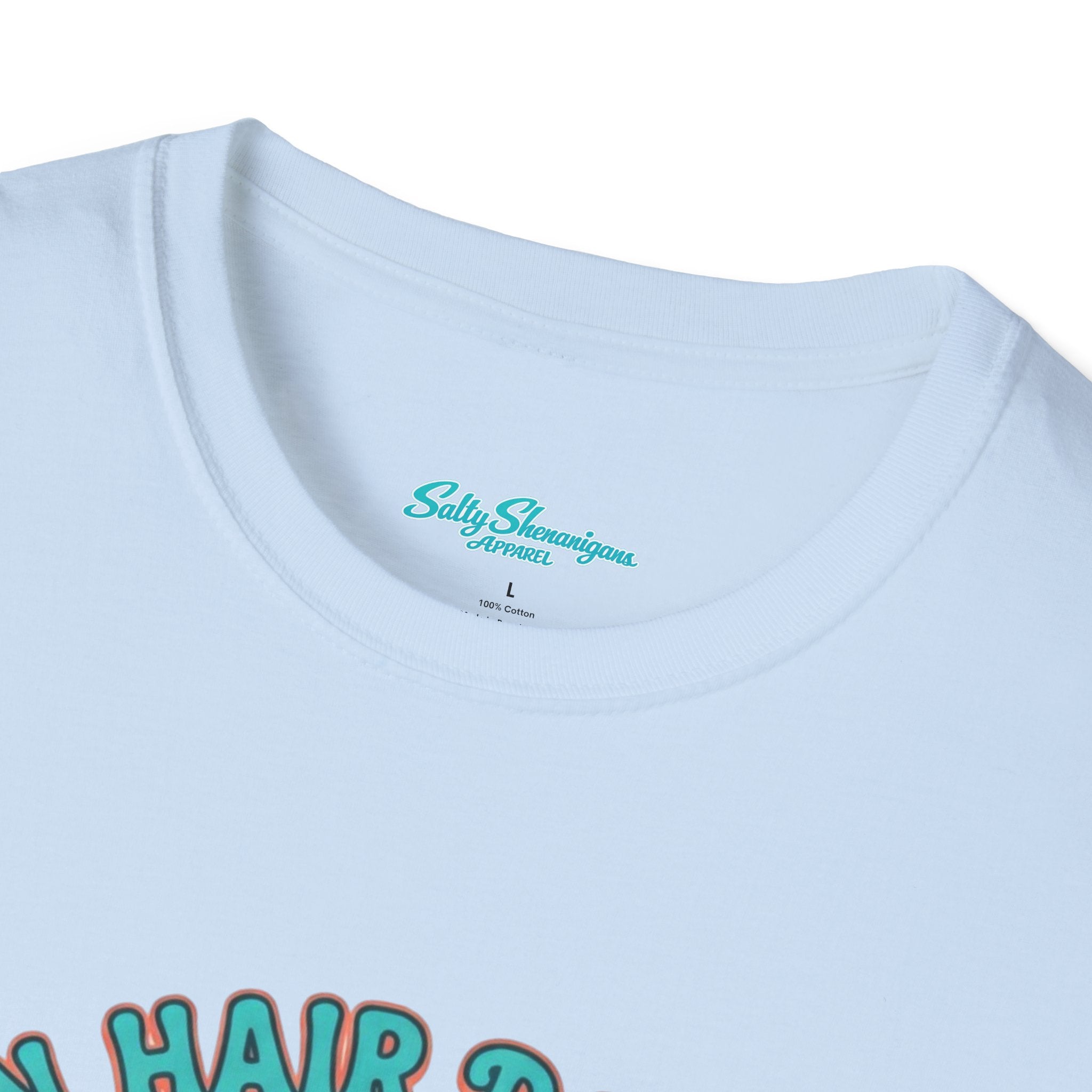 Ocean Hair Don't Care Salty Shenanigans Apparel  T-Shirt Printify