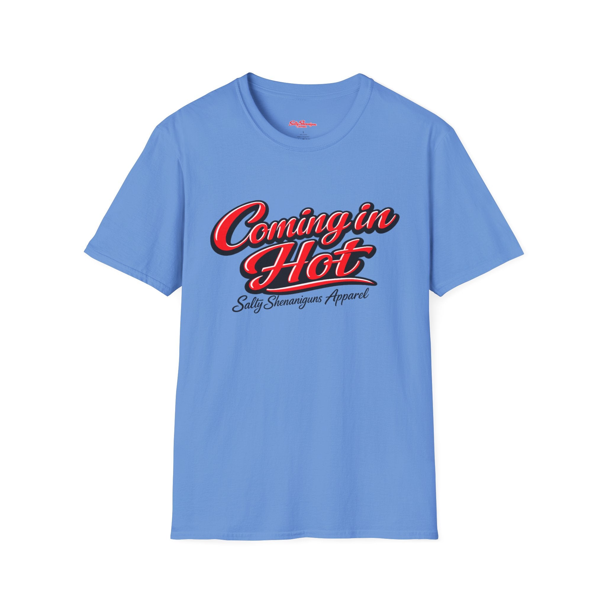 Salty Shenanigans Apparel Coming In Hot T-Shirt Printify