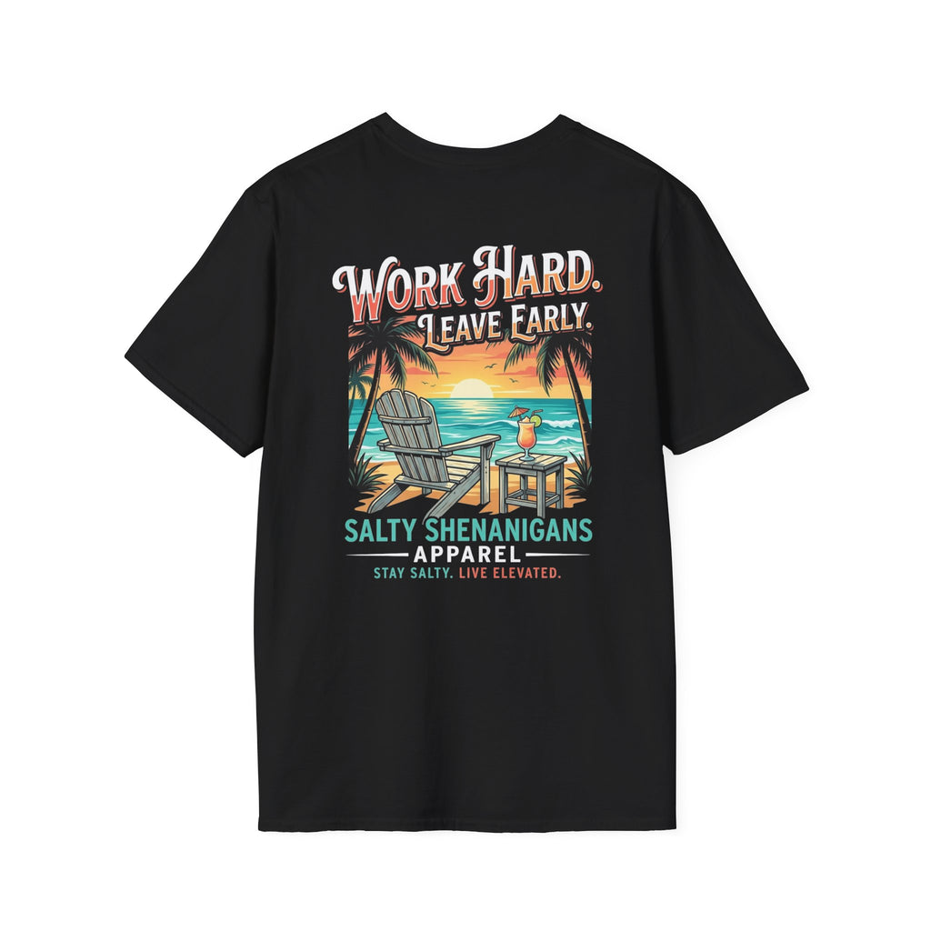 Work Hard. Leave Early.™ Premium Coastal Lifestyle Tee | Salty Shenanigans Apparel Printify