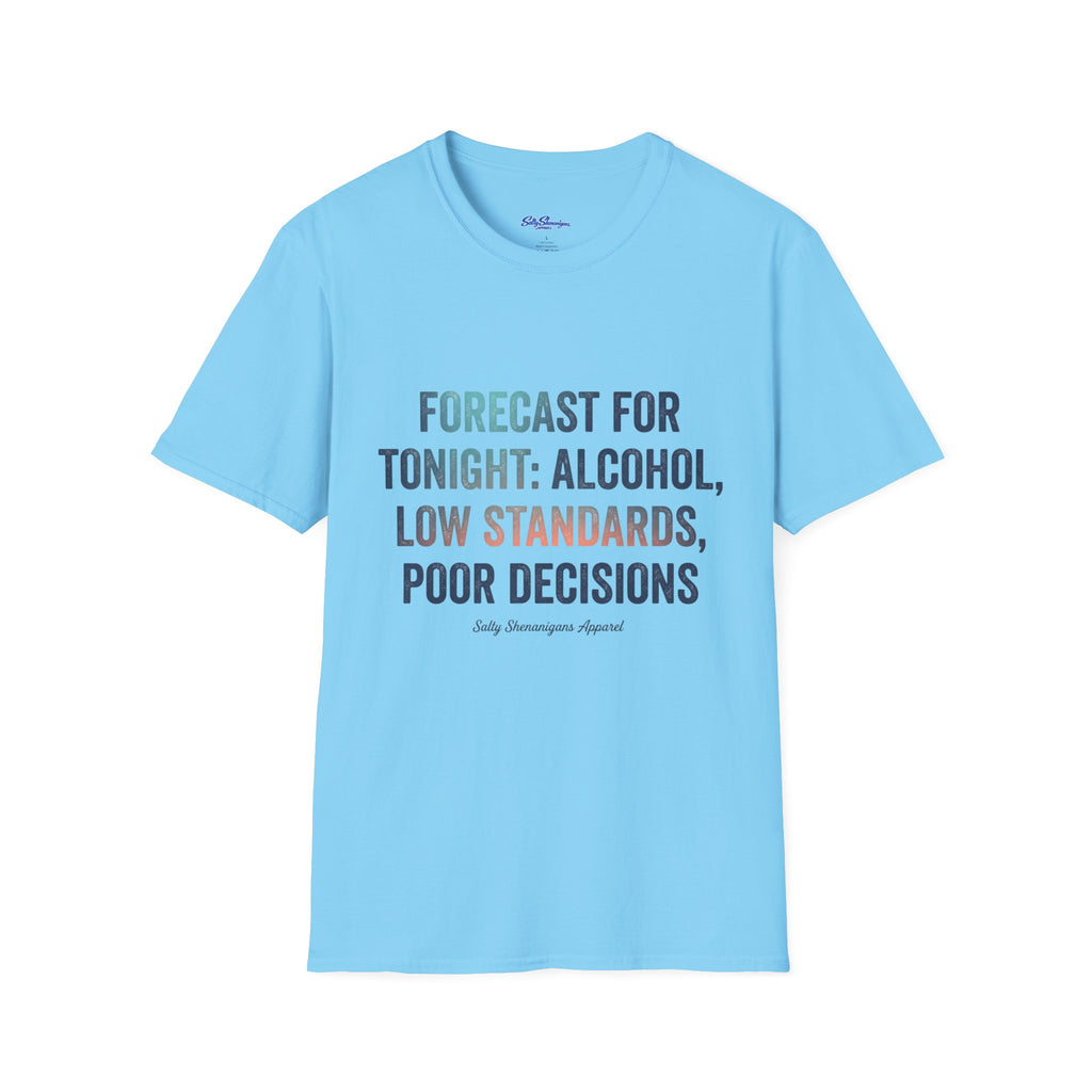 Salty Shenanigans Apparel Forecast For Tonight T-Shirt Printify