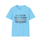 Salty Shenanigans Apparel Forecast For Tonight T-Shirt Printify
