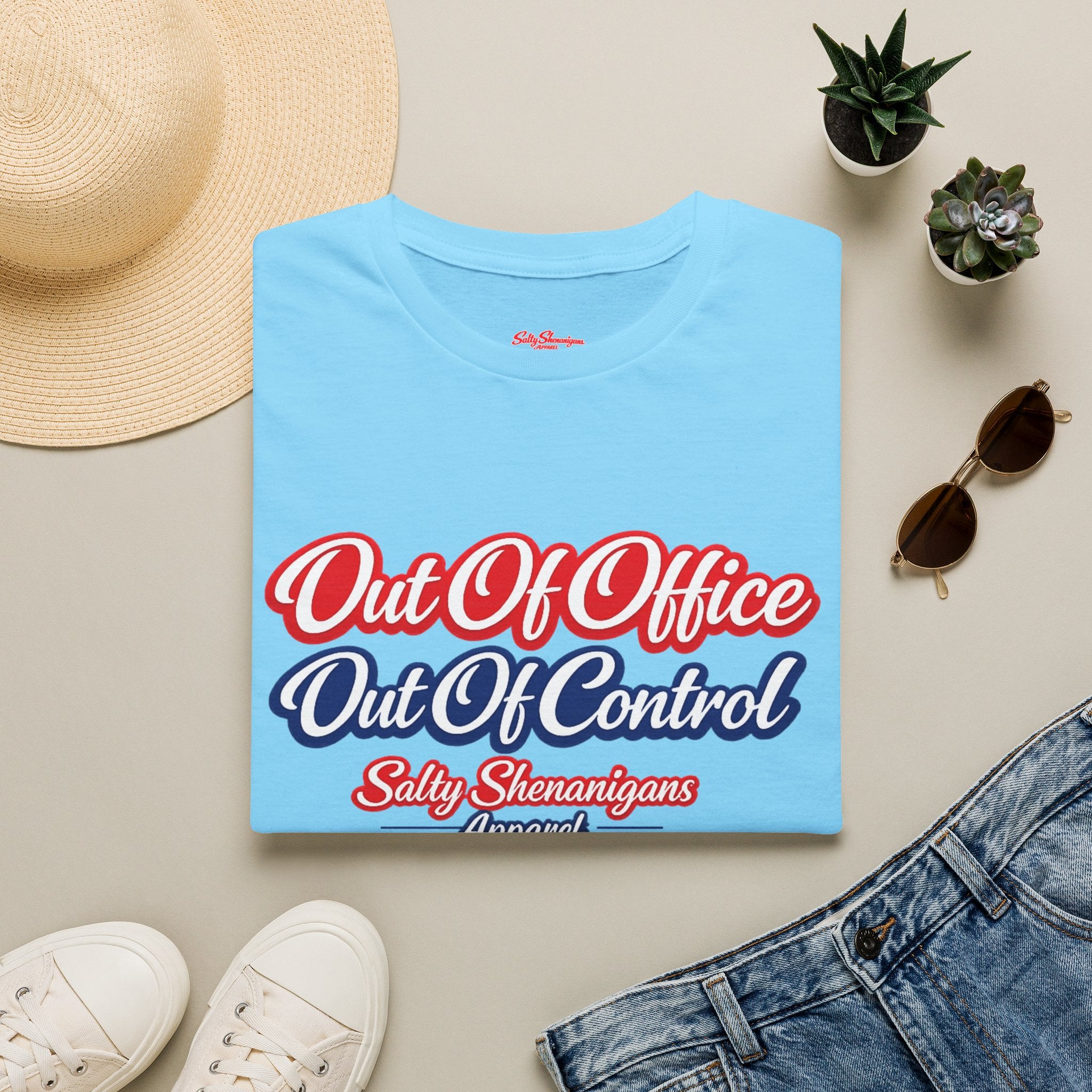 Out of Office Out of Control Funny T-shirt Salty Shenanigans Apparel Printify