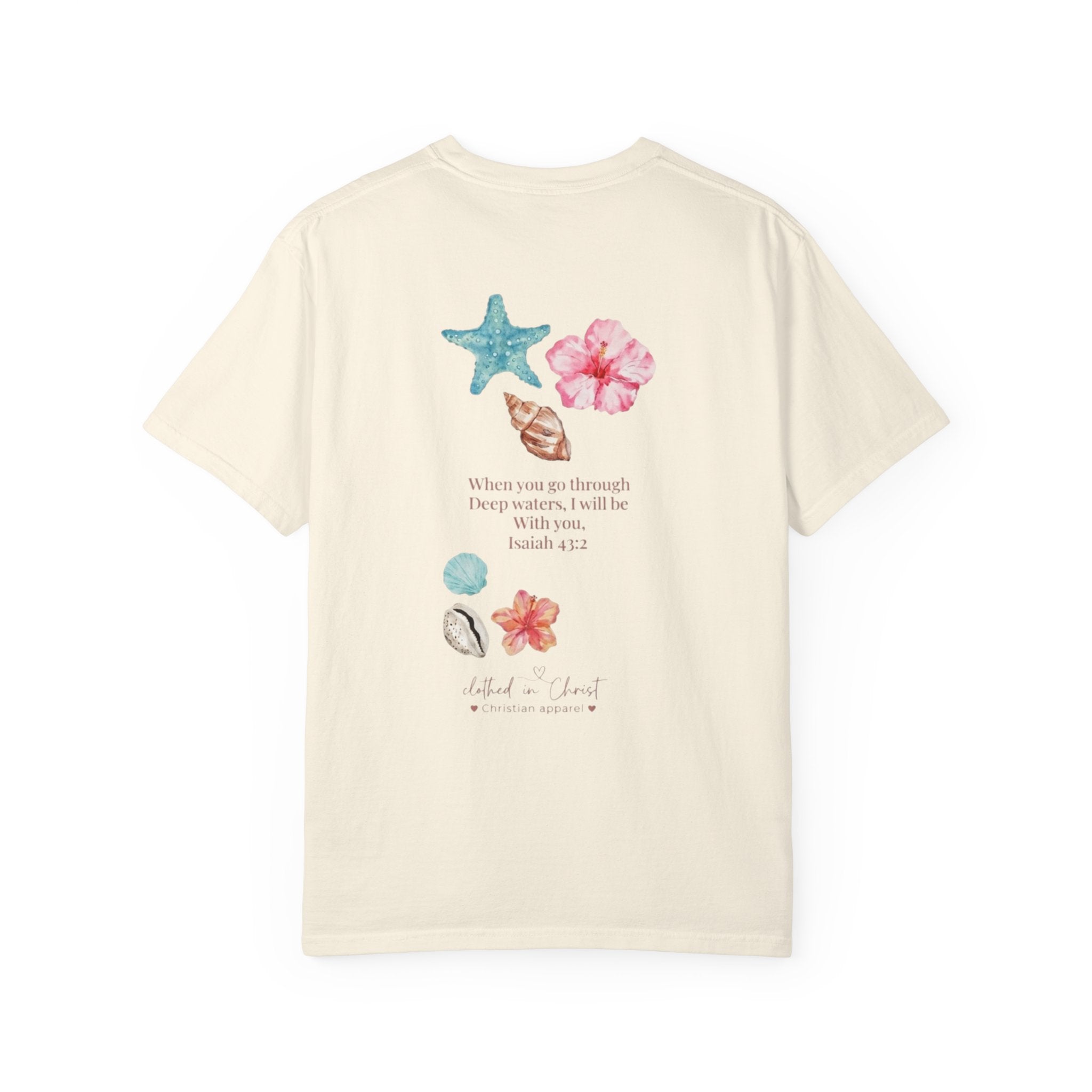 Clothed In Christ T‑Shirt — Isaiah 43:2 Beach Tee Printify