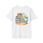 Work Hard Leave Early T-Shirt | Salty Shenanigans Funny Graphic Tee Printify