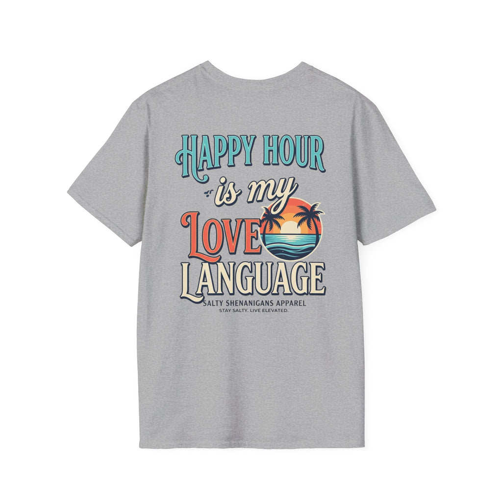 Happy Hour Is My Love Language Beach Bar T-Shirt Printify