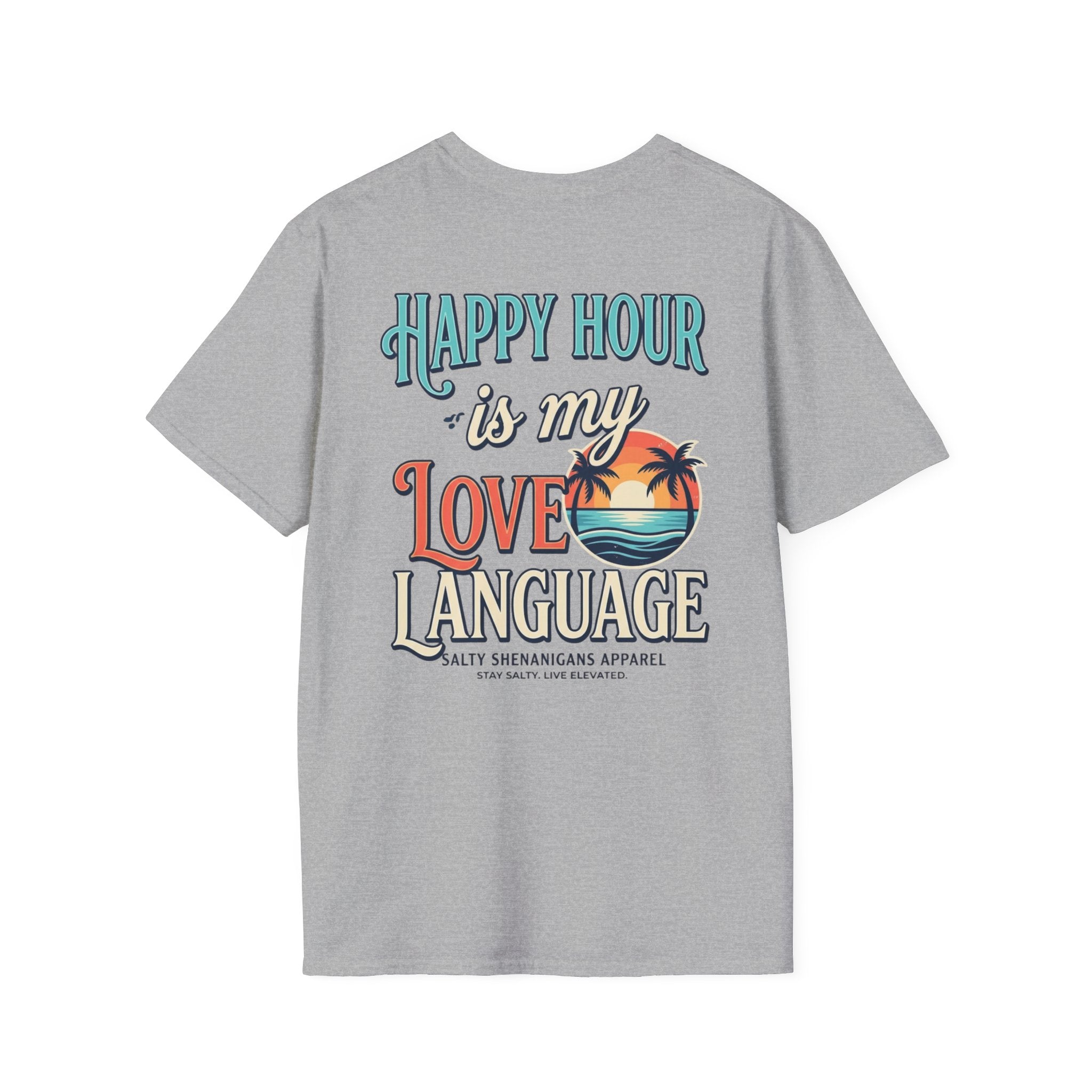 Happy Hour Is My Love Language Beach Bar T-Shirt Printify