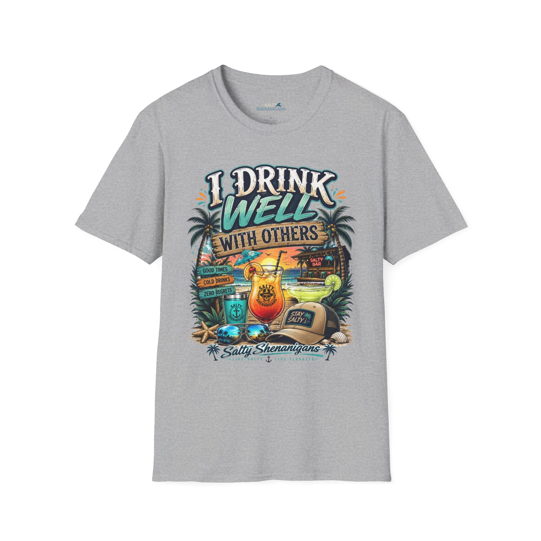 I Drink Well With Others Beach Bar Front T-Shirt Printify