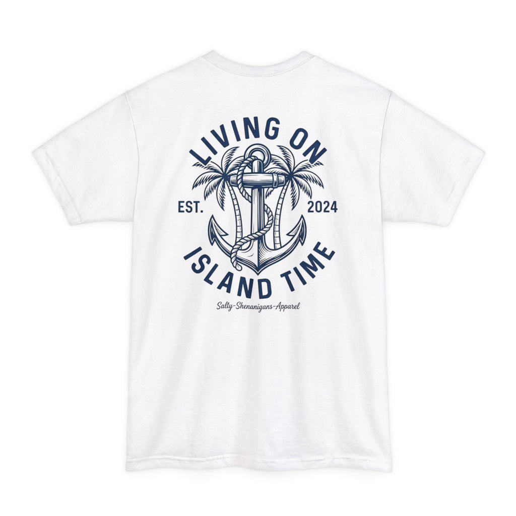 Living On Island Time Tall T-Shirt — Salty Shenanigans Apparel Printify