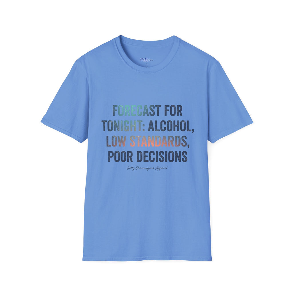 Salty Shenanigans Apparel Forecast For Tonight T-Shirt Printify