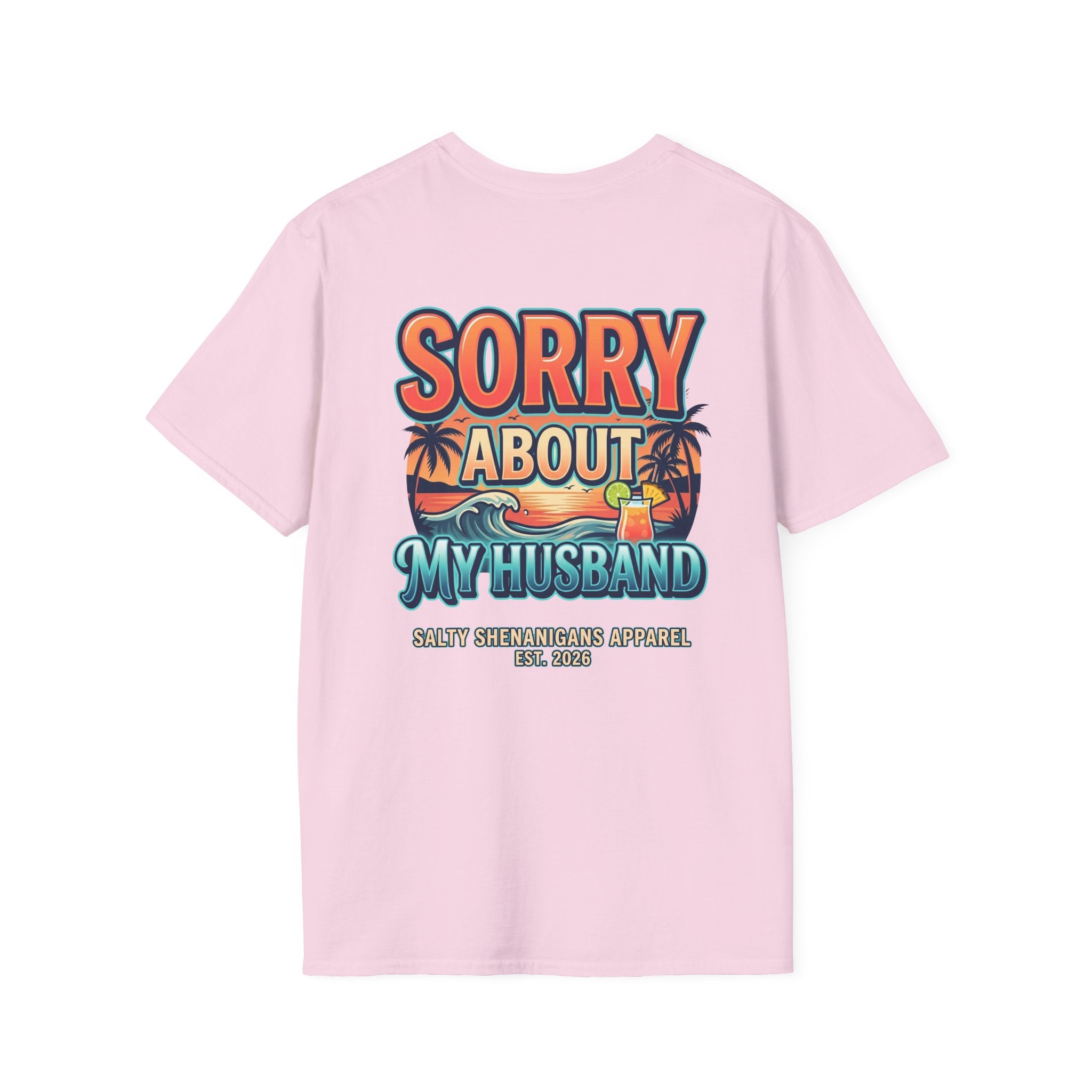 Sorry About My Husband Coastal Lifestyle T-Shirt Printify
