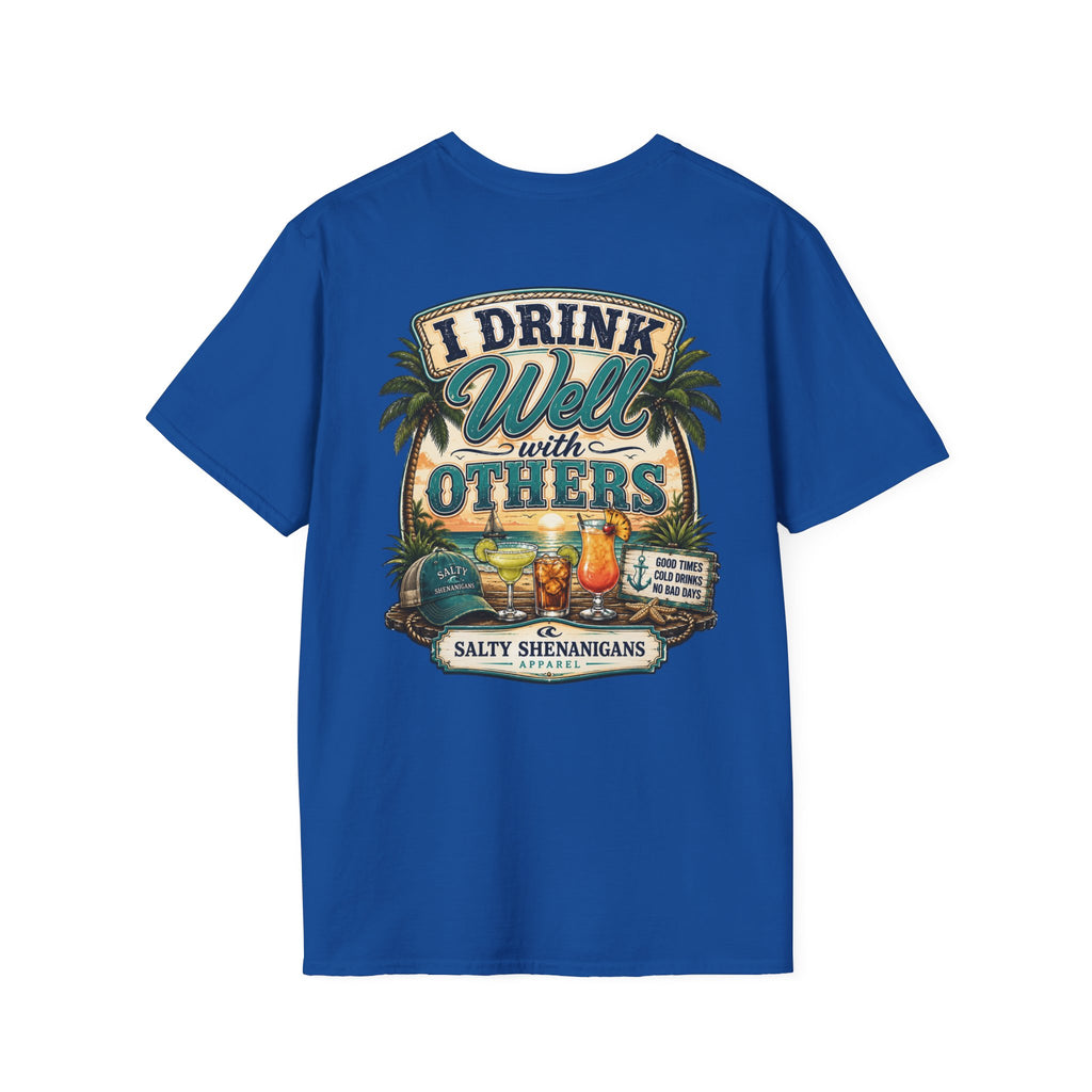 I Drink Well With Others Beach Bar T-Shirt | Tropical Happy Hour Shirt Printify