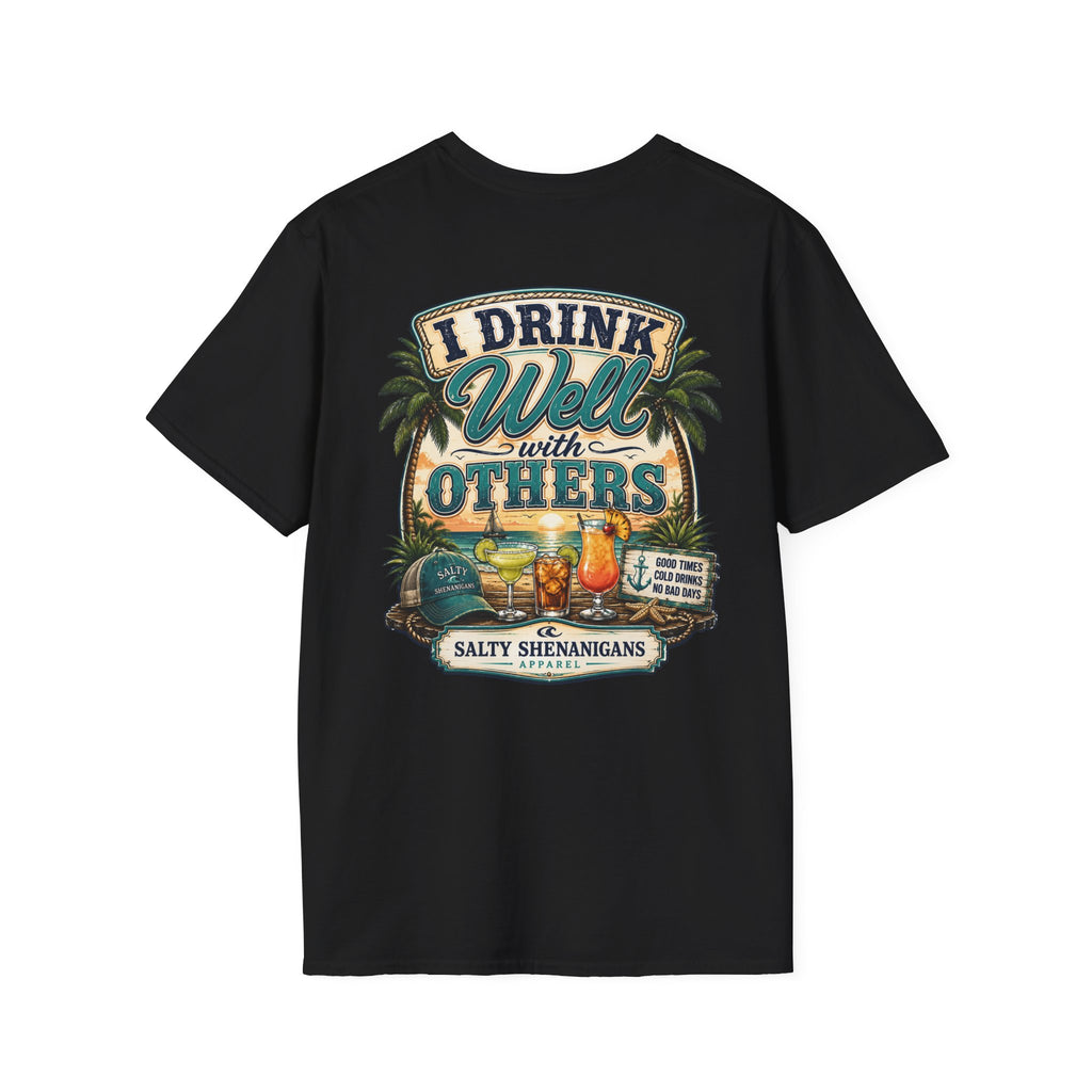 I Drink Well With Others Beach Bar T-Shirt | Tropical Happy Hour Shirt Printify