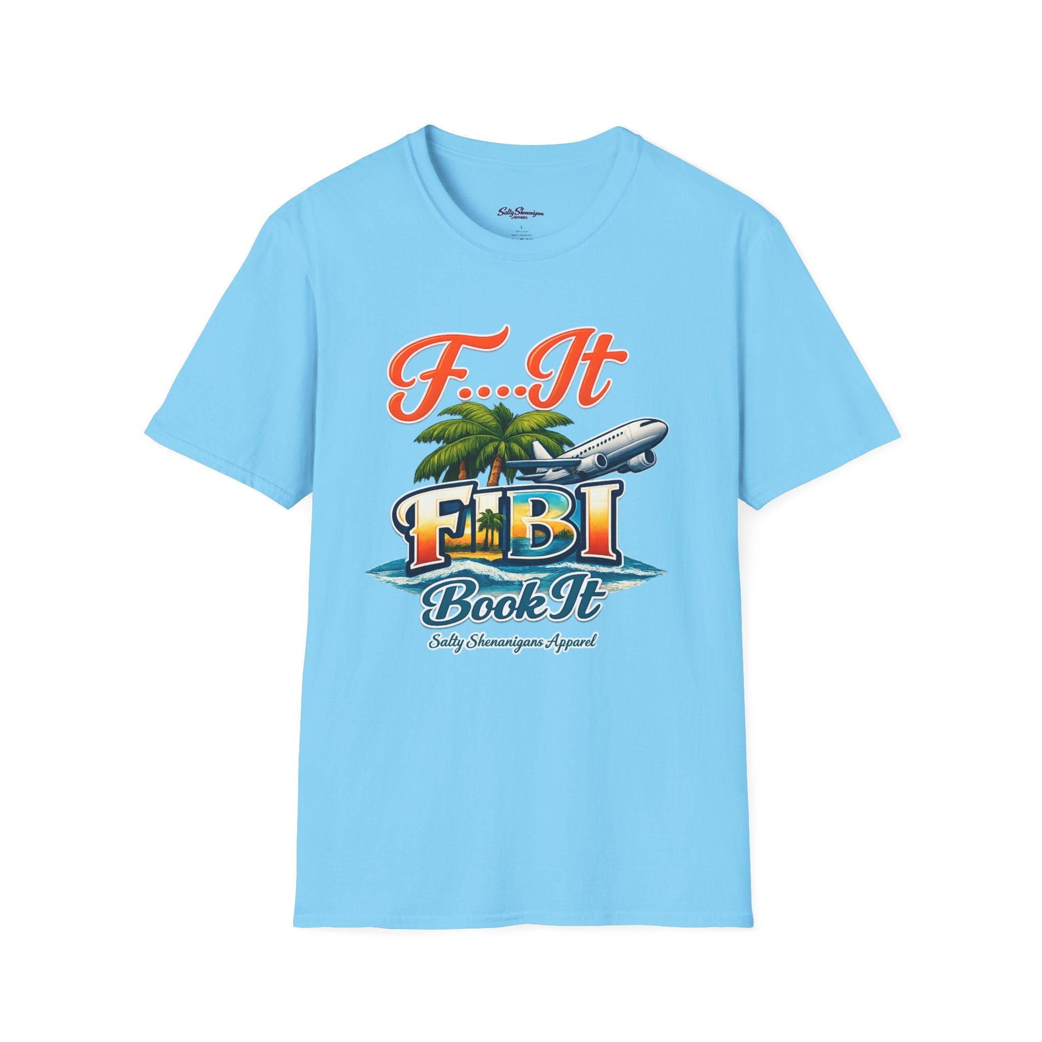 FIBI F... It Book It  T-Shirt Salty Shenanigans apparel Printify