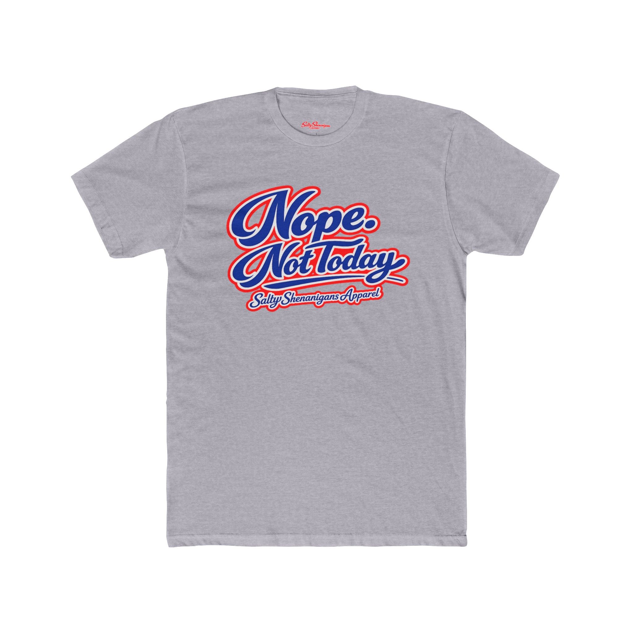 Nope. Not Today. Graphic Tee — Retro Script White Cotton T‑Shirt Printify